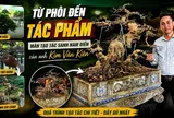 Sanh Nam Điền: Từ phôi đến tác phẩm qua bàn tay anh Kim Văn Kiên