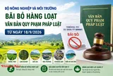Bộ Nông nghiệp và Môi trường bãi bỏ hàng loạt văn bản quy phạm pháp luật từ ngày 18/9/2026