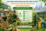 Nhà vườn, nghệ nhân sinh vật cảnh TP.HCM thêm cơ hội tiếp cận vốn ưu đãi bảo vệ môi trường
